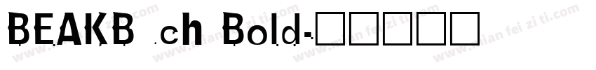 BEAKBuch Bold字体转换